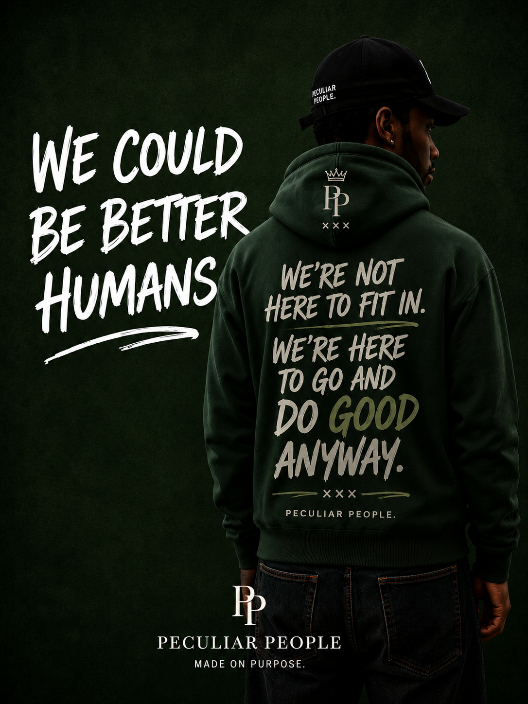 WE COULD BE BETTER HUMANS