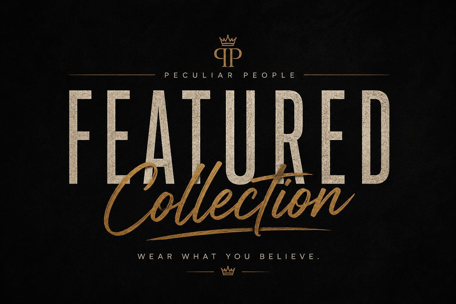 FEATURED COLLECTION