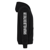 We Could Be Better Humans Full Zip Hoodie - black